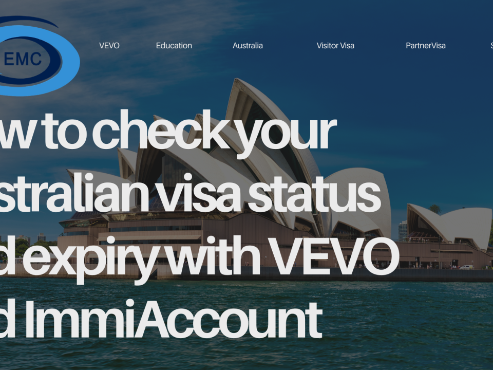 How To Check Your Australian Visa Status And Expiry With Vevo And Immiaccount